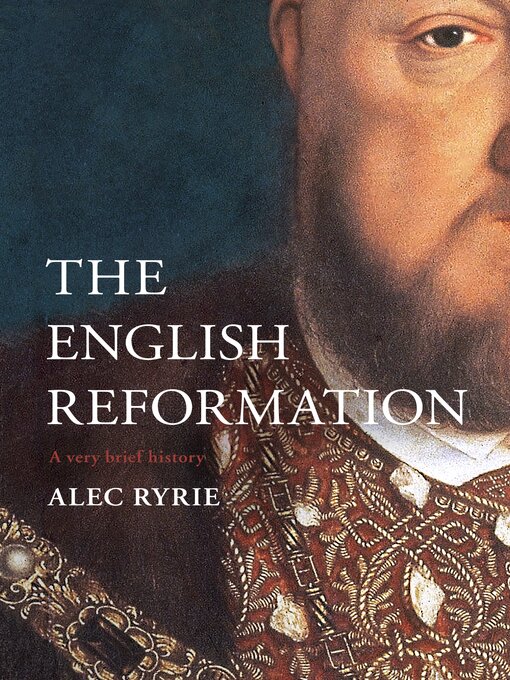 Title details for The English Reformation by Alec Ryrie - Wait list